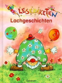 Leseraketen Lachgeschichten. ( Ab 8 J.).