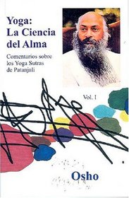 Yoga: La Ciencia del Alma, Vol. I (Osho Gulaab)