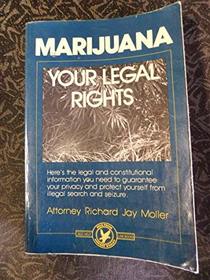 Marijuana: Your Legal Rights