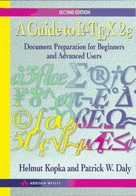 A Guide to LATEX: Document Preparation for Beginners and Advanced Users (2nd Edition)