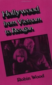 Hollywood from Vietnam to Reagan