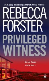 Privileged Witness (Witness, Bk 3)