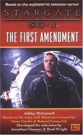 The First Amendment (Stargate SG-1, Bk 3)