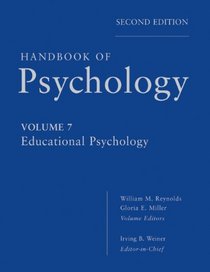 Handbook of Psychology, Educational Psychology (Volume 7)