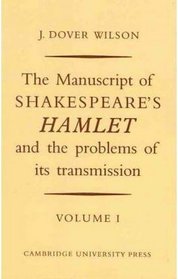 The Manuscript of Shakespeare's Hamlet and the Problems of its Transmission 2 Volume Set