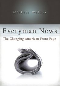 Everyman News: The Changing American Front Page