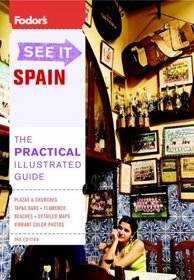 Fodor's See It Spain, 3rd Edition