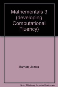 Mathementals 3 (developing Computational Fluency)