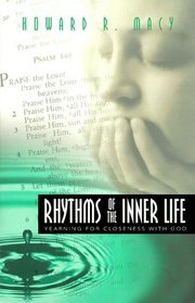 Rhythms of the Inner Life: Yearning for Closeness With God