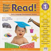 Your Baby Can Read!: Book 1, Early Language Development System (Your Baby Can Read)
