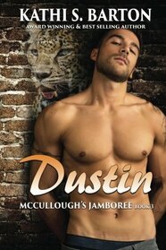 Dustin: McCullough?s Jamboree ? Erotic Jaguar Shapeshifter Romance