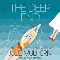 The Deep End Lib/E (Country Club Murders Series Lib/E)