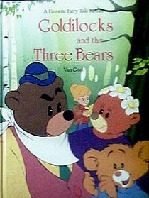 Goldilocks and the Three Bears (World's Favorite Fairy Tales)