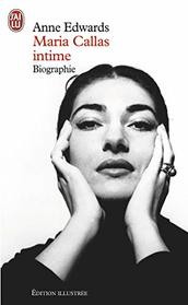Maria Callas intime: BIOGRAPHIE (Biographie (7731)) (French Edition)