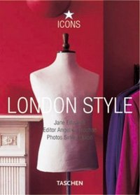 London Style: Streets, Interiors, Details (Icon (Taschen))