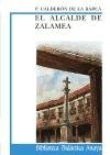 El alcalde de Zalamea / The Mayor of Zalamea (Biblioteca Didactica Anaya) (Spanish Edition)