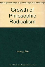 Growth of Philosophic Radicalism