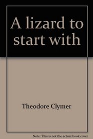 A lizard to start with : Studybook, (Reading 720 ; level 10)