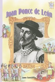 Juan Ponce De Leon (History Maker Biographies)