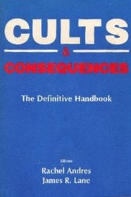 Cults and Consequences: The Definitive Handbook