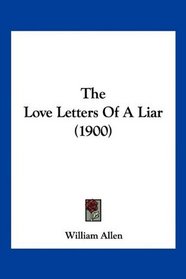 The Love Letters Of A Liar (1900)