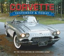 Corvette: Yesterday & Today