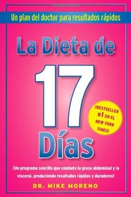 La Dieta de 17 Dias: Un plan del doctor para resultados rpidos