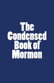 The Condensed Book of Mormon