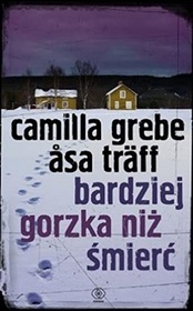 Bardziej gorzka niz smierc (More Bitter Than Death) (Siri Bergman, Bk 2) (Polish Edition)