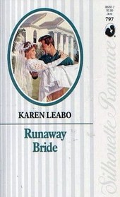 Runaway Bride (Silhouette Romance, No 797)