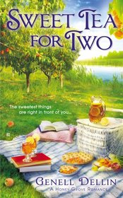 Sweet Tea for Two (A Honey Grove Romance)