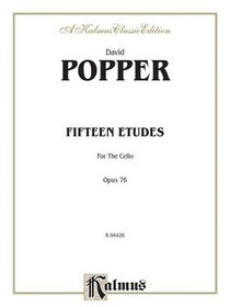 Fifteen Etudes for Cello, Op. 76 (Kalmus Edition)