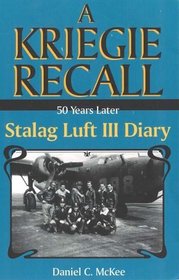 50 Years Later: Stalag Luft III Diary