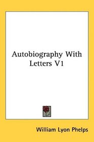 Autobiography With Letters V1