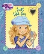Just Like You (Holly Hobbie & Friends)
