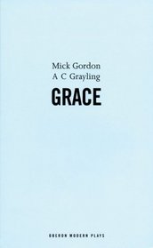 Grace (Oberon Modern Plays)