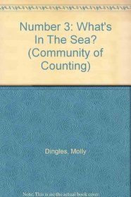Number 3: What's In The Sea? (Community of Counting)
