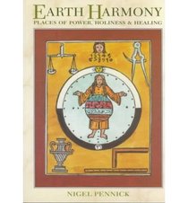 Earth Harmony: Places of Power, Holiness & Healing