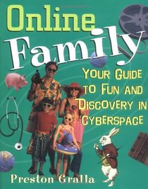 Online Family: Your Guide to Fun and Discovery in Cyberspace