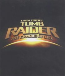 Lara Croft Tomb Raider II: Cradle of Life: Novelisation (Tomb Raider)