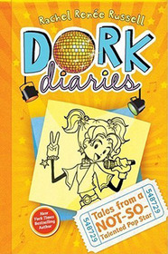 Tales from a Not-So-Talented Pop Star (Dork Diaries, Bk 3)