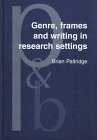 Genre, Frames and Writing in Research Settings (Pragmatics and Beyond. New Series)