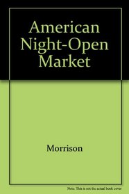 American Night-Open Market