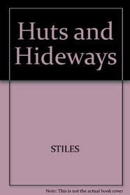 Huts and Hideaways