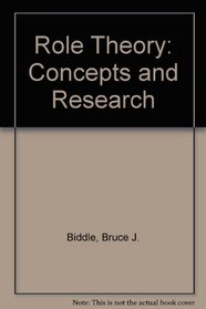 Role Theory: Concepts and Research