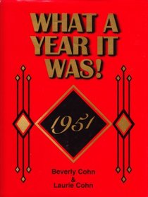 What A Year It Was! 1951