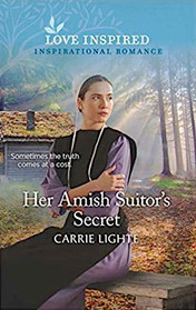 Her Amish Suitor's Secret (Amish of Serenity Ridge, Bk 3) (Love Inspired, No 1285)