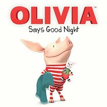 Olivia Says Good Night (Olivia TV Tie-in)