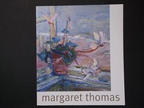Margaret Thomas: 85th Birthday Exhibition