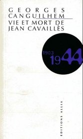 Vie et mort de Jean Cavailles